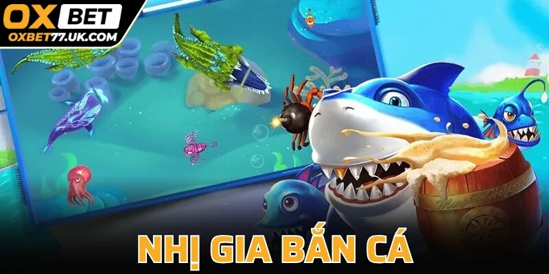 Nhị Gia Bắn Cá