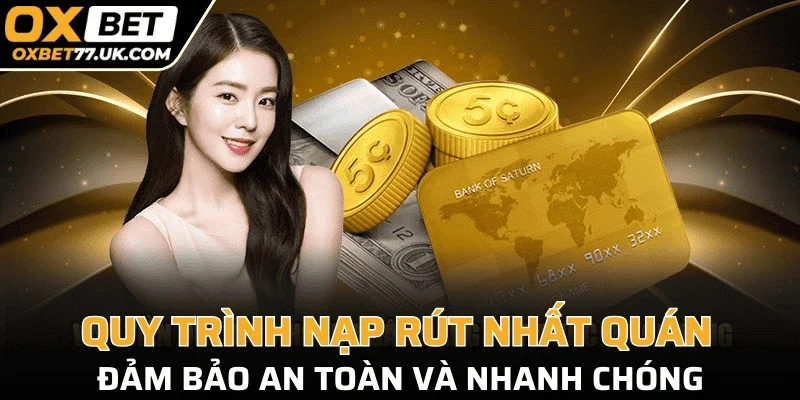 Quy trình nạp rút nhất quán, đảm bảo an toàn và nhanh chóng